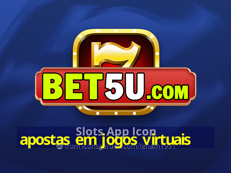 apostas em jogos virtuais